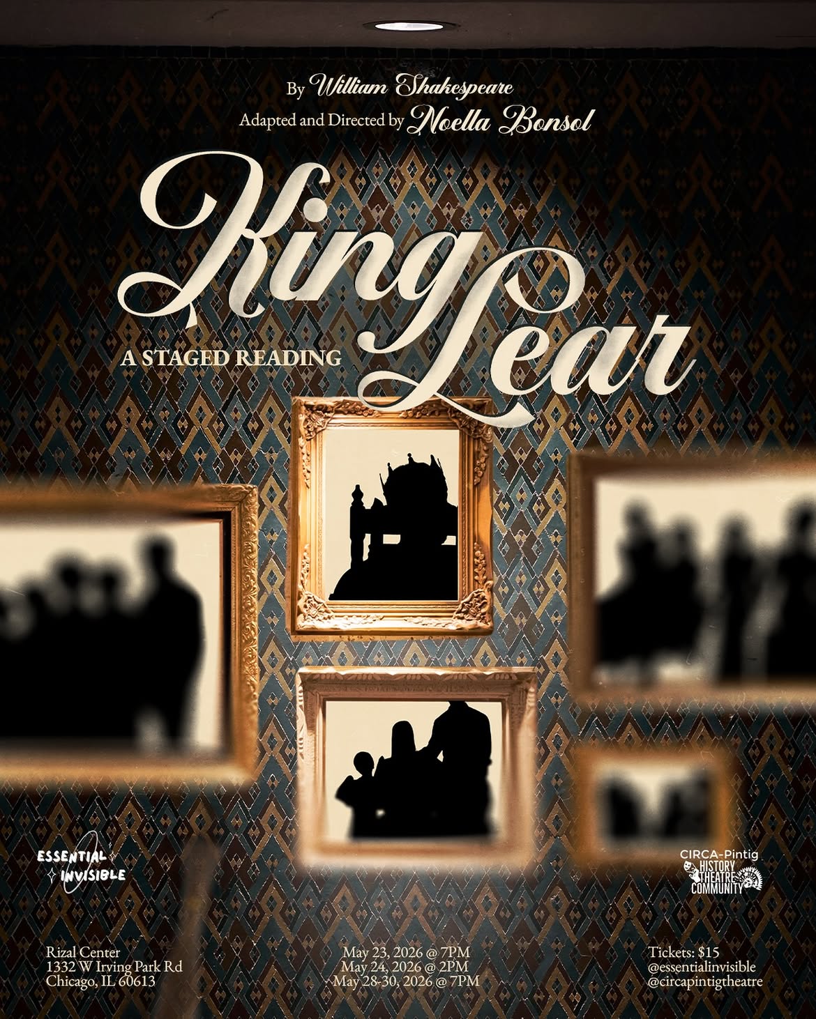 King Lear poster. May 2026 at the Rizal Center, Chicago, co-produced with Essential Invisible.